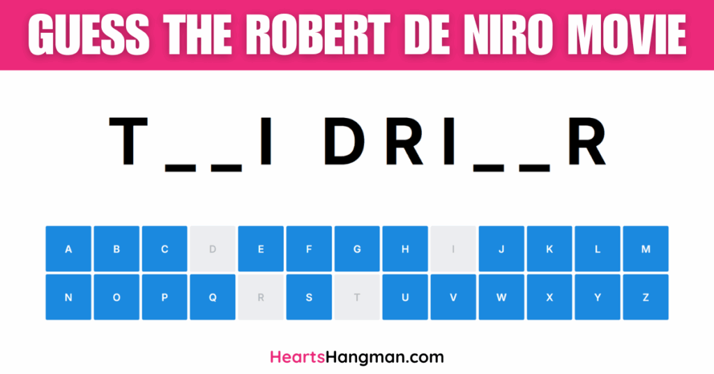 Guess The Robert De Niro Movie hangman game screenshot.