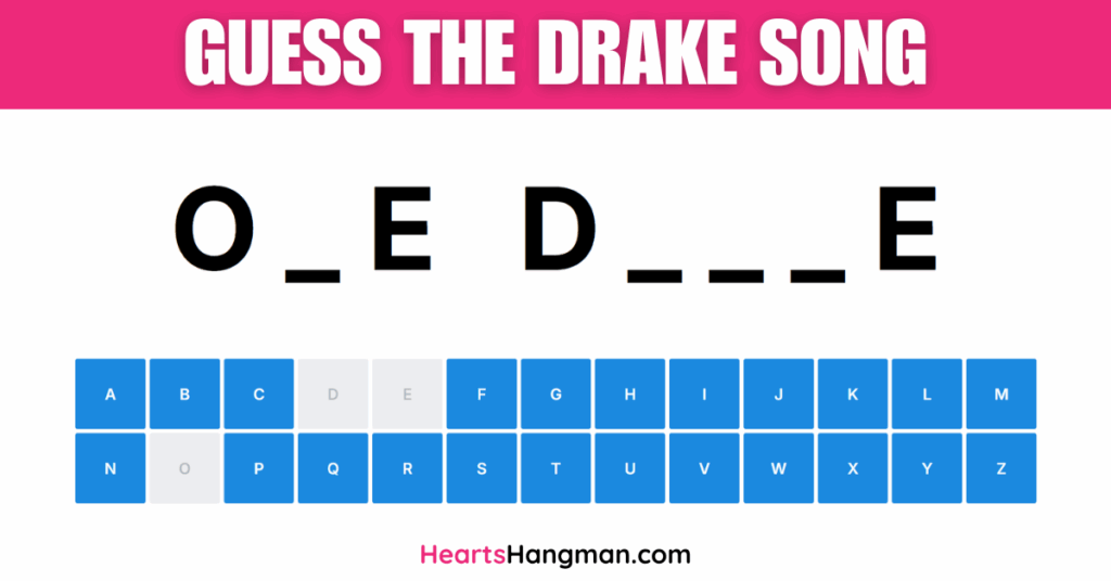 Guess the Drake Song hangman game screenshot