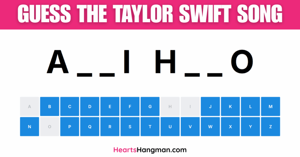 Guess the Taylor Swift Song hangman game screenshot